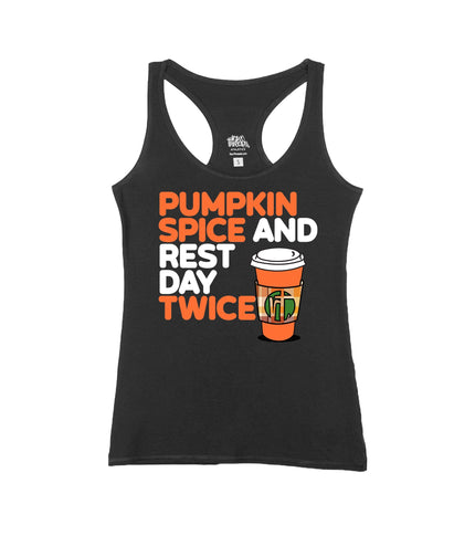 Pumpkin Spice and Rest Day Twice