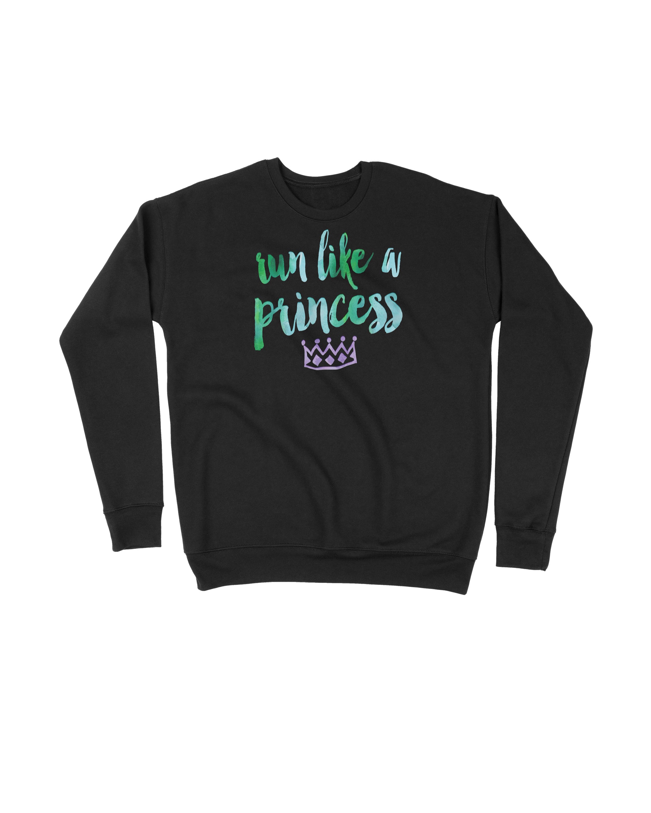 Run like a Princess (green ink)