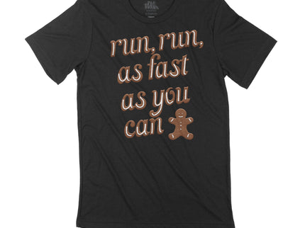 Run Run As Fast As You Can Gingerbread