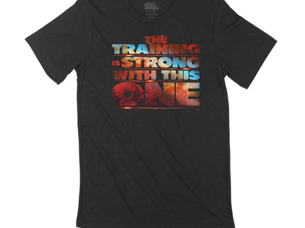 The Training is Strong with this One