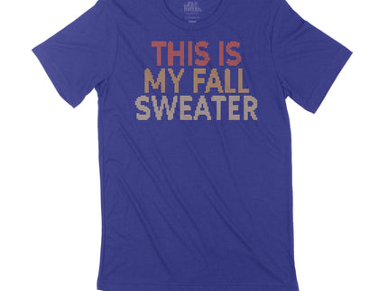 This Is My Fall Sweater
