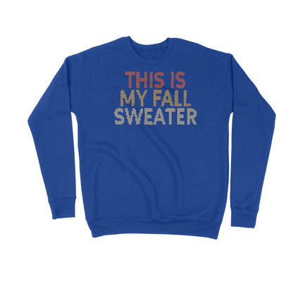 This Is My Fall Sweater