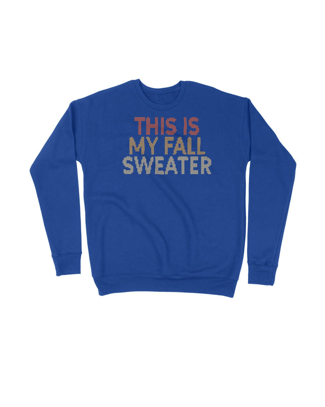 This Is My Fall Sweater
