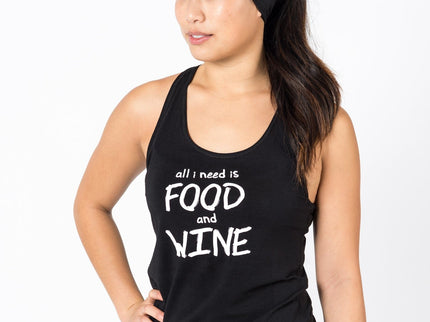 All I Need is Food & Wine