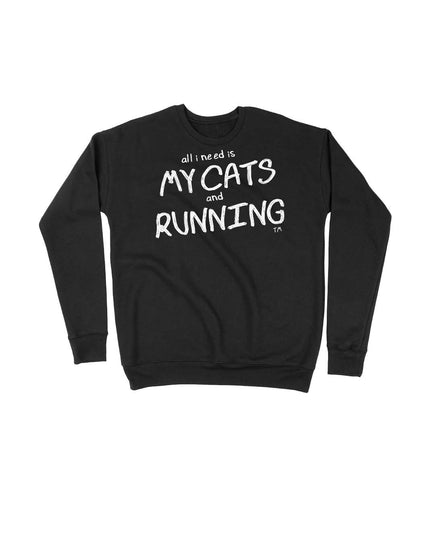 All I Need is My Cats and Running