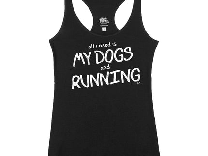 All I Need is My Dogs and Running