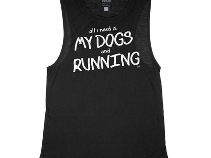 All I Need is My Dogs and Running