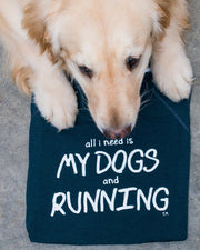 All I Need is My Dogs and Running