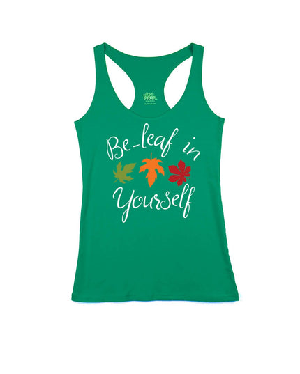Be-leaf In Yourself
