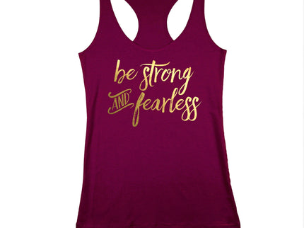 Be Strong and Fearless