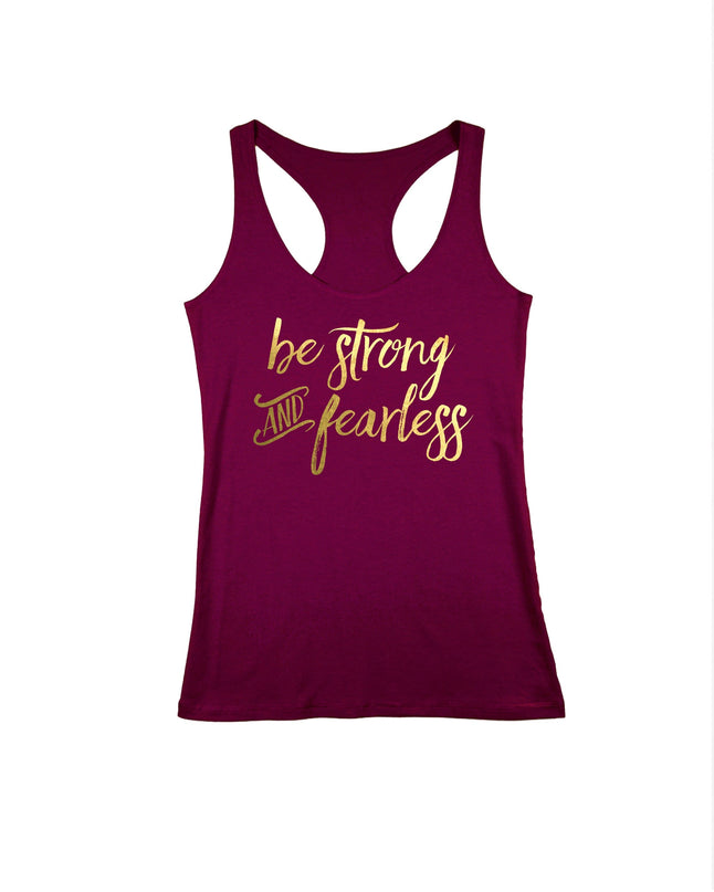 Be Strong and Fearless