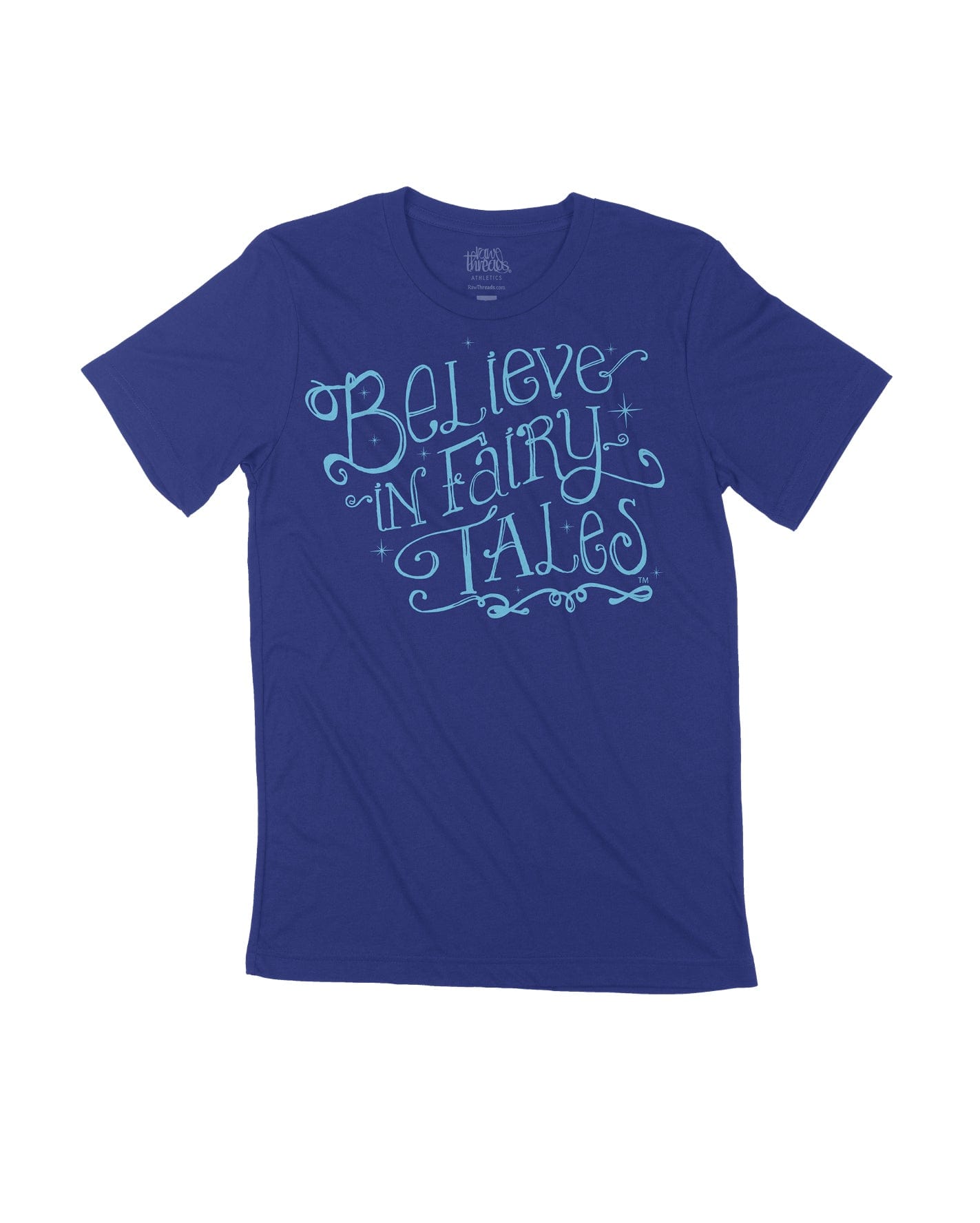 Believe in Fairy Tales