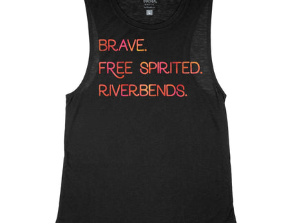 Brave. Free Spirited. Riverbends.