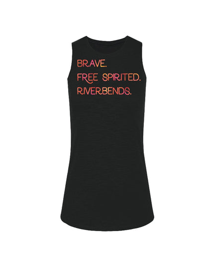 Brave. Free Spirited. Riverbends.