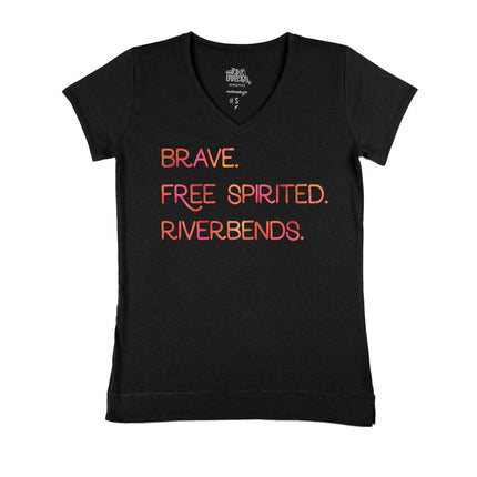 Brave. Free Spirited. Riverbends.