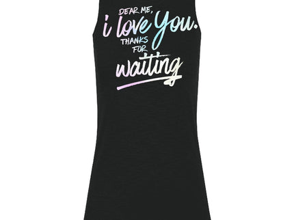 Dear me, i love you thanks for waiting