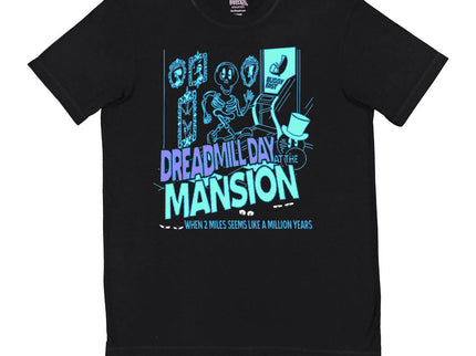 Dreadmill day at the mansion