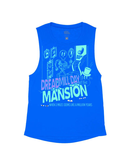 Dreadmill day at the mansion