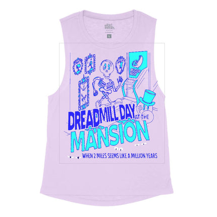 Dreadmill day at the mansion