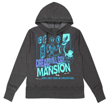 Dreadmill day at the mansion