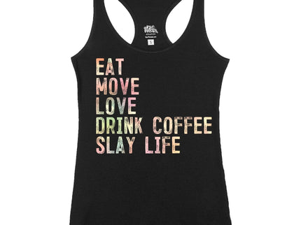 Eat-Move-Love-Drink-Coffee-Slay Life