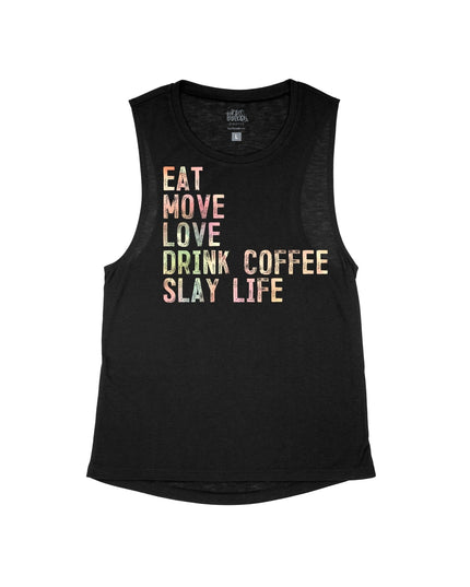 Eat-Move-Love-Drink-Coffee-Slay Life