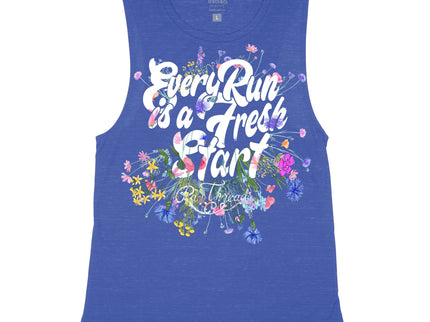 Every Run Is A Fresh Start