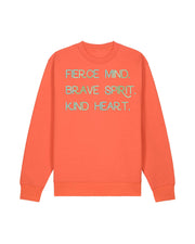Fierce Mind. Brave Spirit. Kind Heart.