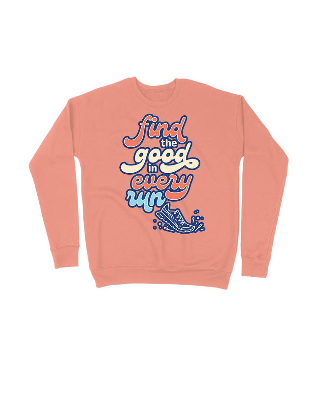 Find the good in every run Desert Flower Sweater