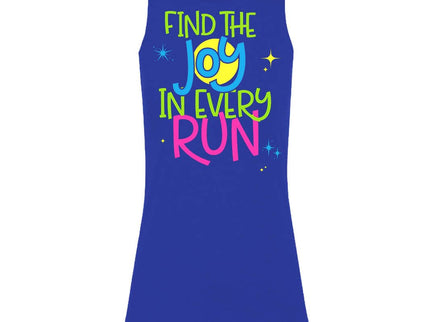 Find the Joy In Every Run