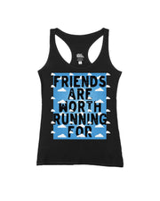 Friends Are Worth Running For