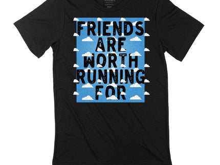 Friends Are Worth Running For