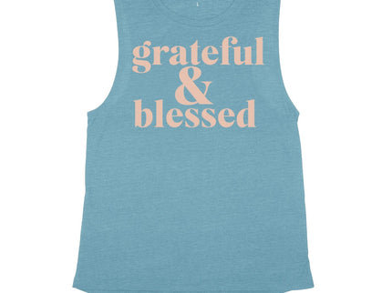 Grateful and Blessed