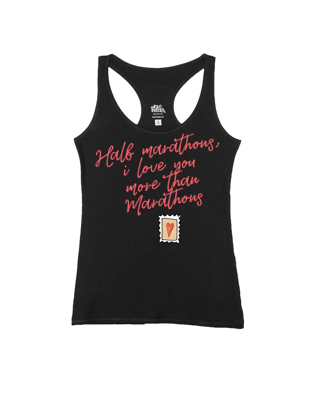 HALF MARATHONS I LOVE YOU MORE THAN MARATHONS
