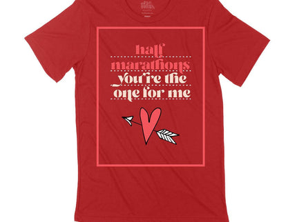 Half Marathons you're the one for me