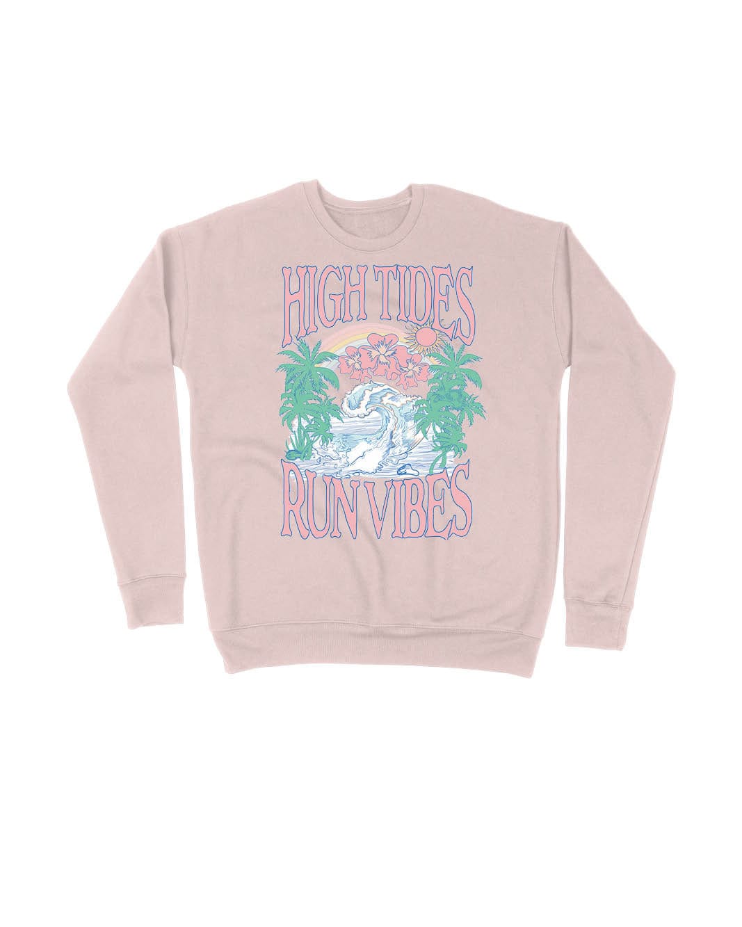 High Tides Run Vibes