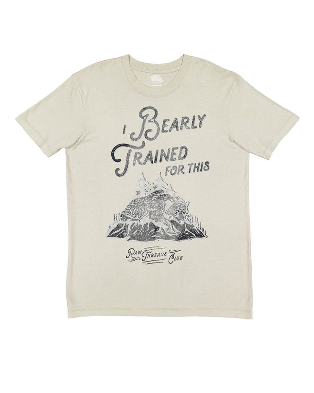 I Bearly Trained for This