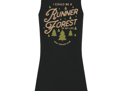 I could be a runner FOREST of my Life