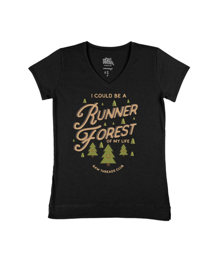 I could be a runner FOREST of my Life