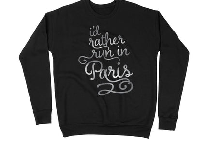 I'd Rather Run in Paris Silver