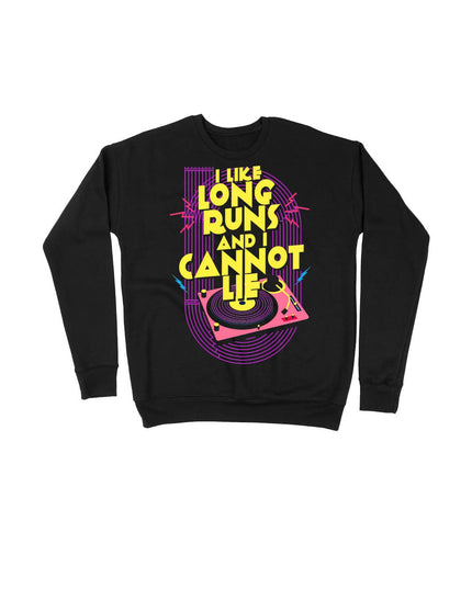 I Like Long Runs And I Cannot Lie