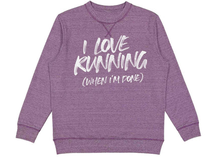 I Love Running (when I'm Done)