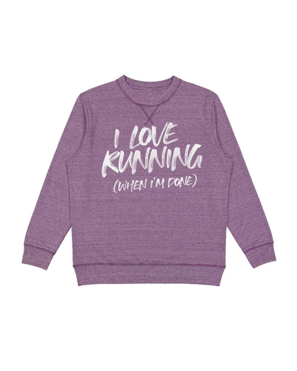 I Love Running (when I'm Done)