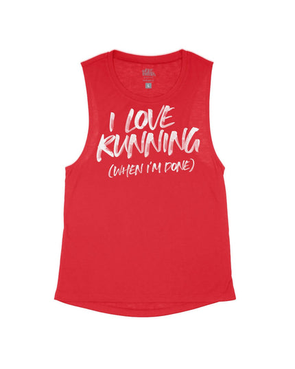 I Love Running (when I'm Done)