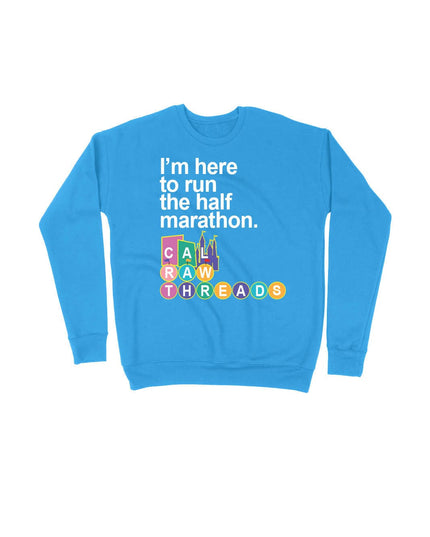 I'm Here to Run the Half Marathon West Coast