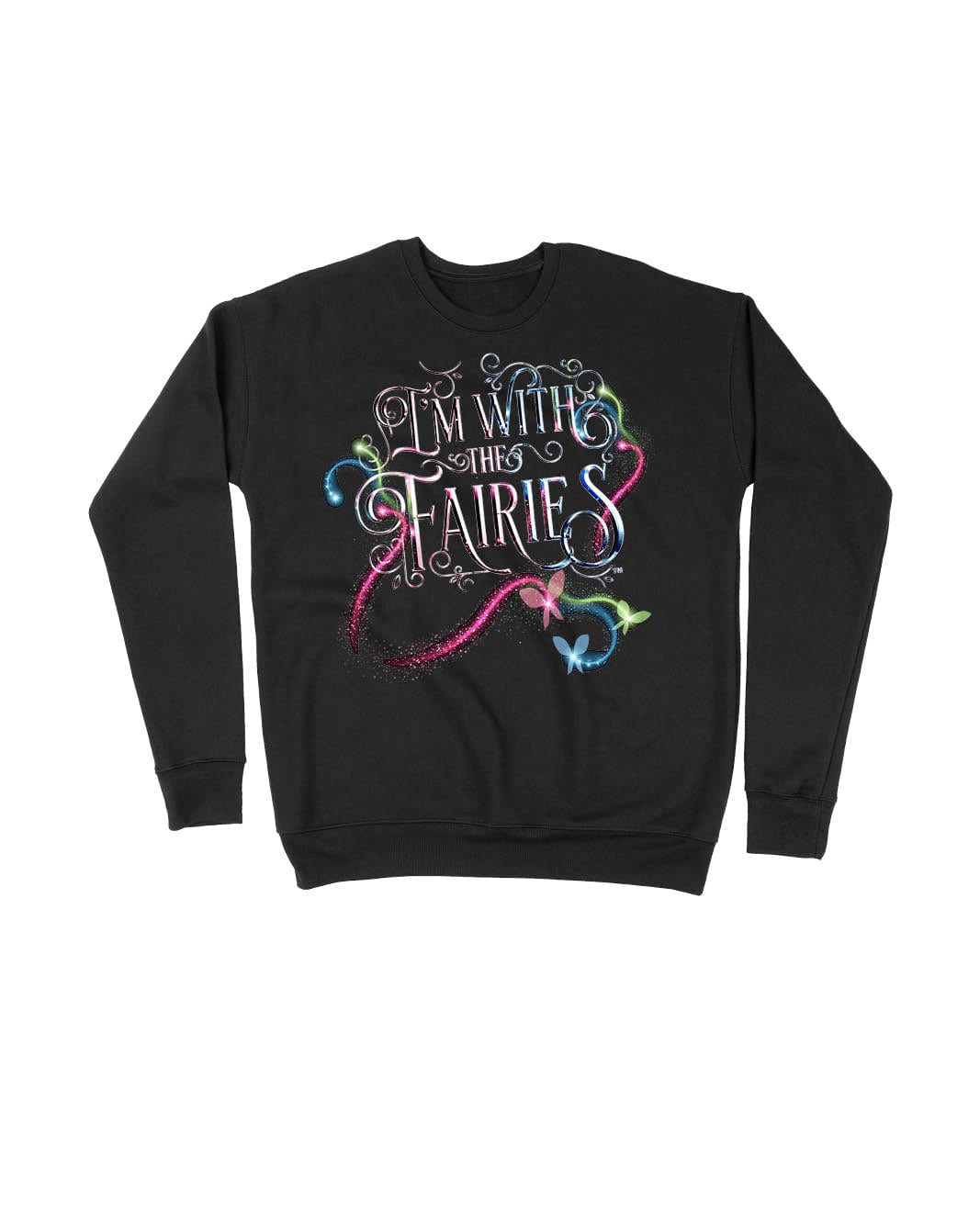 I'm With The Fairies (Pink, Blue, and Green)