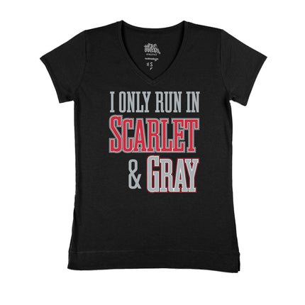 I Only run in Scarlet and Gray