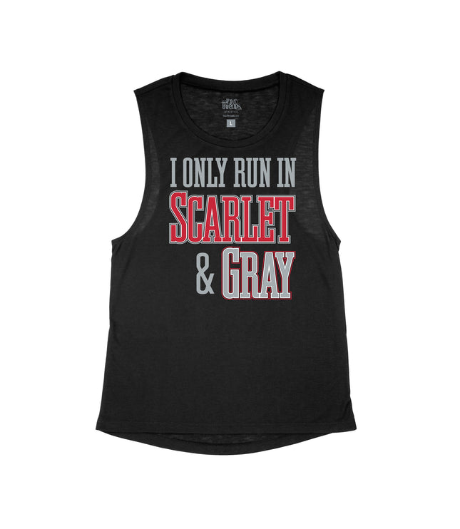 I Only run in Scarlet and Gray