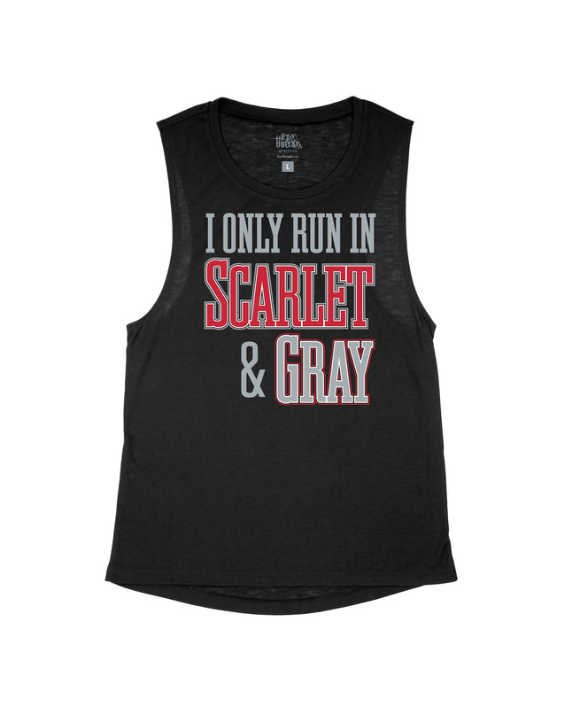 I Only run in Scarlet and Gray