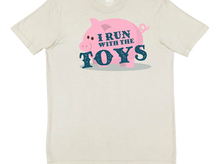 I Run With the Toys (Pig)